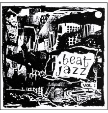 Various Artists - Beat Jazz Vol. 1