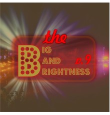 Various Artists - Big Bands Brightness, Vol. 9