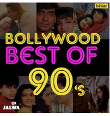 Various Artists - Bollywood Best of 90's