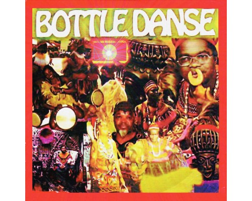 Various Artists - Bottle Danse