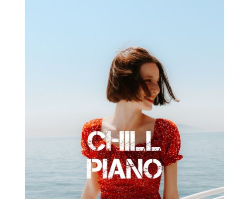 Various Artists - Chill Piano