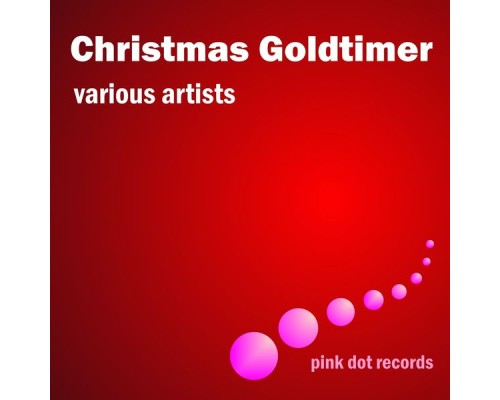 Various Artists - Christmas Goldtimer (Remastered) Various Artists - Christmas Goldtimer (Remastered)