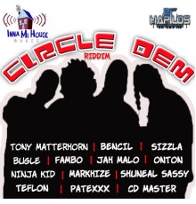 Various Artists - Circle Dem Riddim