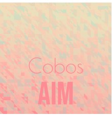 Various Artists - Cobos Aim