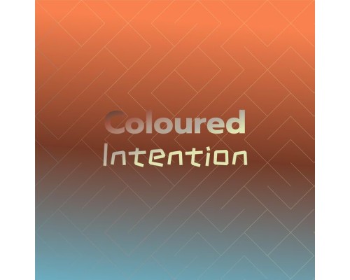 Various Artists - Coloured Intention