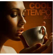 Various Artists - Cool Tempo 2012