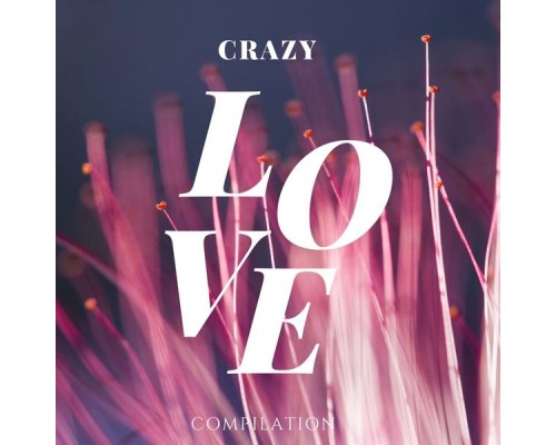 Various Artists - Crazy Love