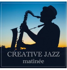 Various Artists - Creative jazz matinée