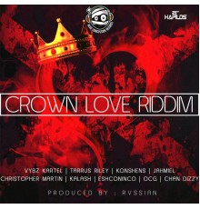 Various Artists - Crown Love Riddim