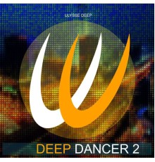 Various Artists - DEEP DANCER 2