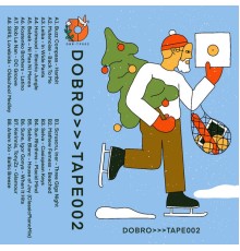 Various Artists - DOBRO Tape 002