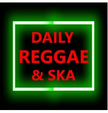 Various Artists - Daily Reggae & Ska