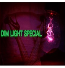 Various Artists - Dim Light Special