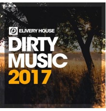 Various Artists - Dirty Music 2017