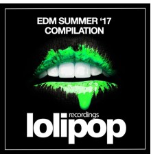 Various Artists - EDM Summer '17