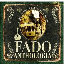 Various Artists - Fado Anthology