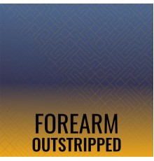 Various Artists - Forearm Outstripped