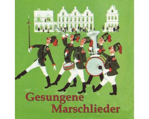 Various Artists - Gesungene Marschlieder