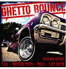 Various Artists - Ghetto Bounce (Riddim Sampler)