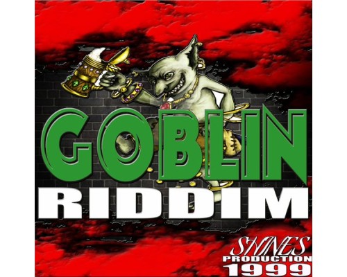 Various Artists - Goblin Riddim