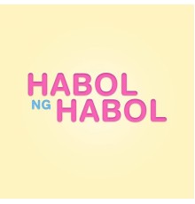 Various Artists - Habol Ng Habol