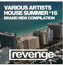 Various Artists - House Summer 2016