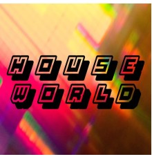 Various Artists - House world