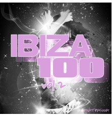 Various Artists - Ibiza 100, Vol.2