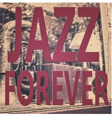 Various Artists - Jazz Forever