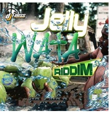 Various Artists - Jelly Wata Riddim