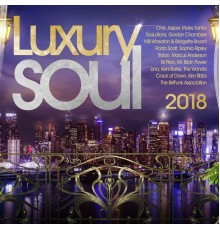 Various Artists - Luxury Soul 2018