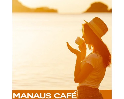 Various Artists - Manaus Café