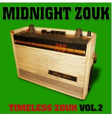 Various Artists - Midnight Zouk: Timeless Zouk, Vol. 2