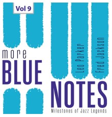 Various Artists - Milestones of Jazz Legends: More Blue Notes, Vol. 9