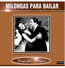 Various Artists - Milongas para Bailar