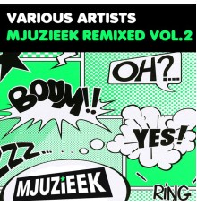 Various Artists - Mjuzieek Remixed Vol.2