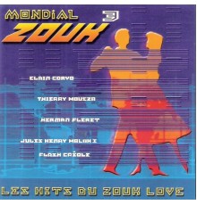 Various Artists - Mondial Zouk 3 (Les hits du Zouk Love)