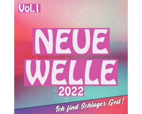 Various Artists - Neue Welle 2022