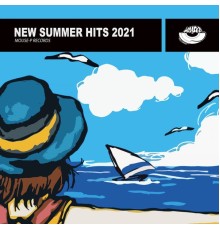 Various Artists - New Summer Hits 2021