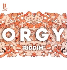 Various Artists - Orgy Riddim