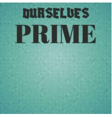 Various Artists - Ourselves Prime