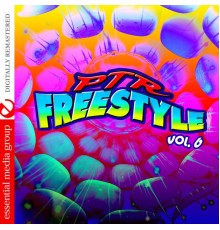 Various Artists - PTR Freestyle Vol. 6 (Digitally Remastered)