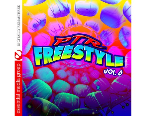 Various Artists - PTR Freestyle Vol. 6 (Digitally Remastered)
