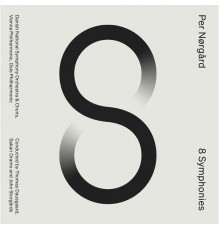 Various Artists - Per Nørgård: 8 Symphonies