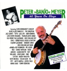 Various Artists - Peter »Banjo« Meyer - 40 Years On Stage