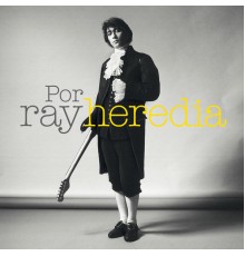 Various Artists - Por Ray Heredia