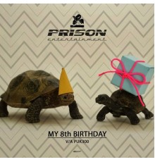 Various Artists - Prison 8th Birthday