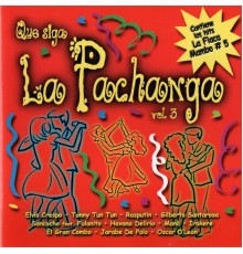 Various Artists - QUE SIGA LA PACHANGA, Vol. 3