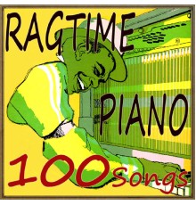 Various Artists - Ragtime Piano, 100 Songs