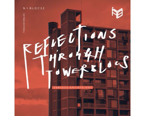 Various Artists - Reflections Through Towerblocs